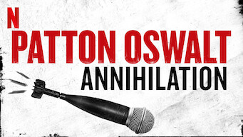 Patton Oswalt: Annihilation (2017)