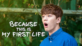 Because This Is My First Life (2017)